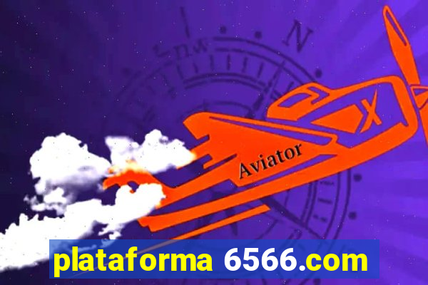 plataforma 6566.com